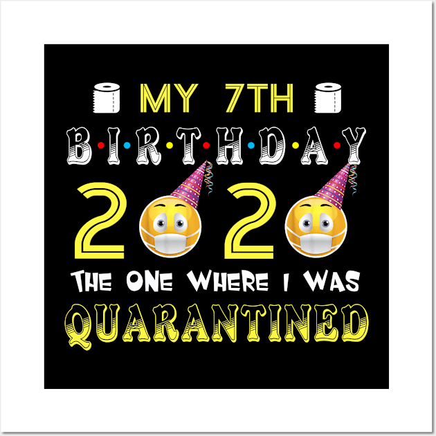 my 7th Birthday 2020 The One Where I Was Quarantined Funny Toilet Paper Wall Art by Jane Sky